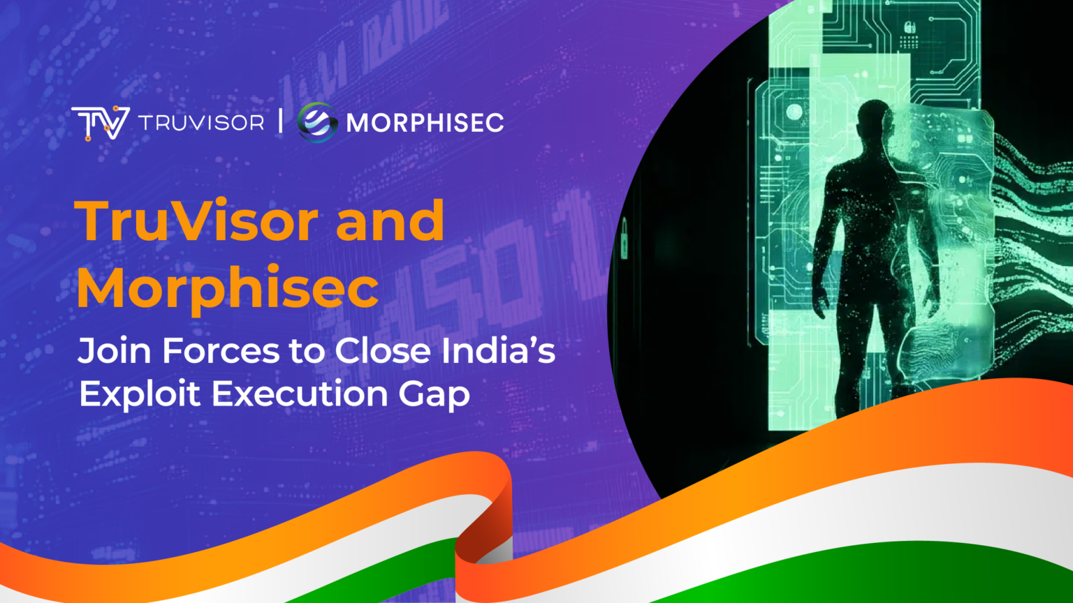 TruVisor and Morphisec Join Forces to Close India’s Exploit Execution ...